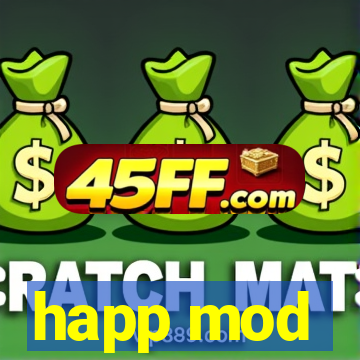 happ mod